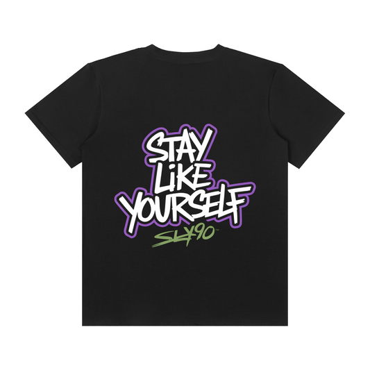 Stay Like Yourself T-Shirt